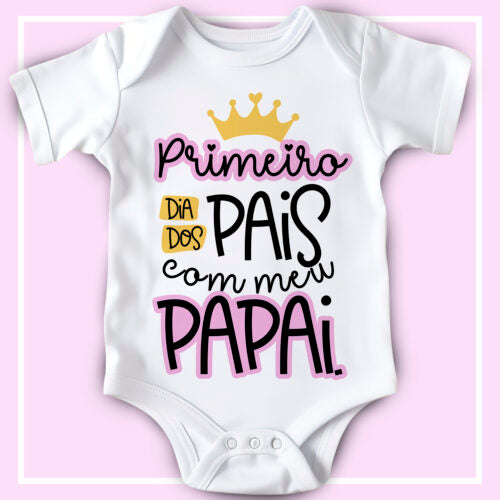 Body Personalizado Primeiro dia dos Pais