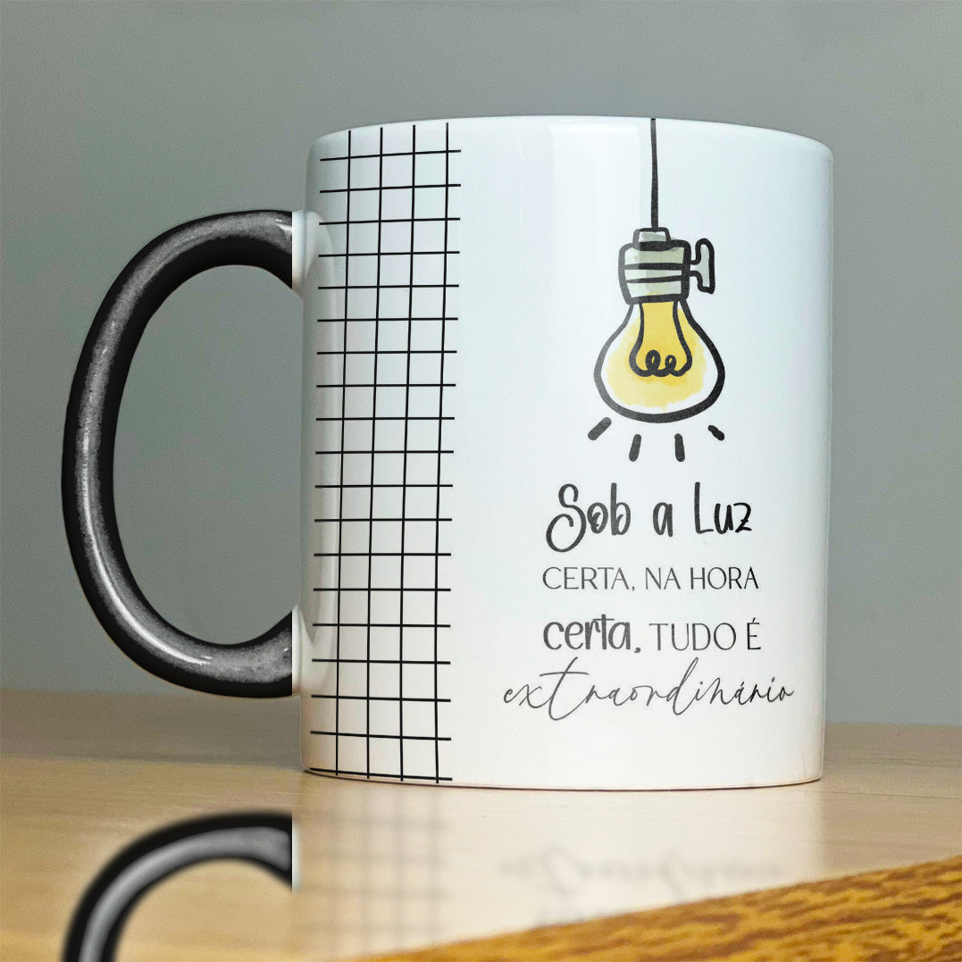 Caneca Frase Motivacional (Sob a Luz)