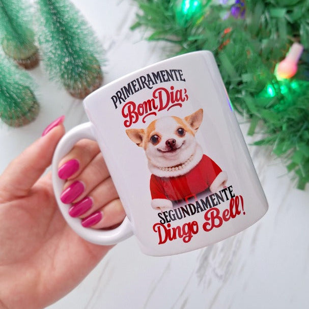 Caneca Personalizada "Primeiramente Bom dia "