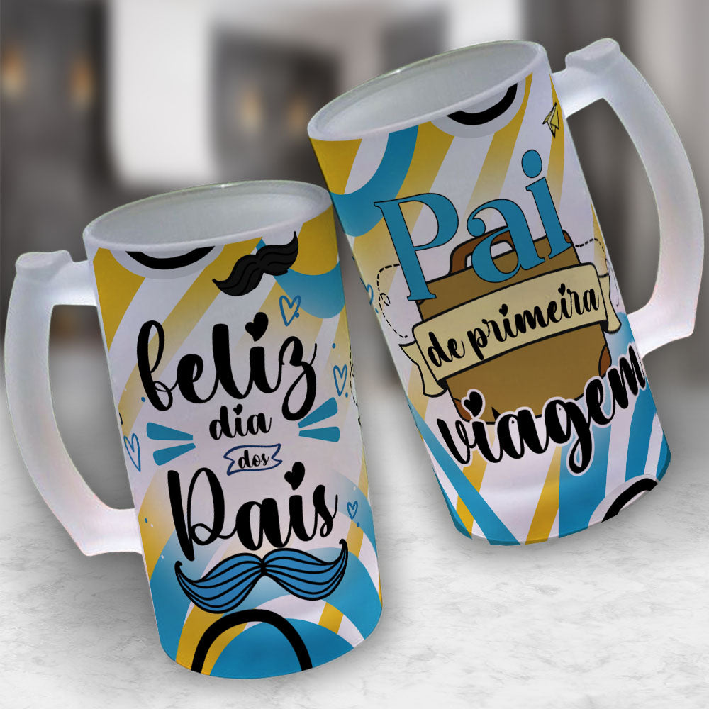 Caneca Chopp Dia dos Pais (Pai de Primeira Viagem)