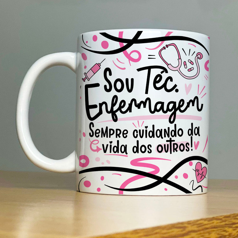 Caneca Personalizada Profissão Téc. Enfermagem