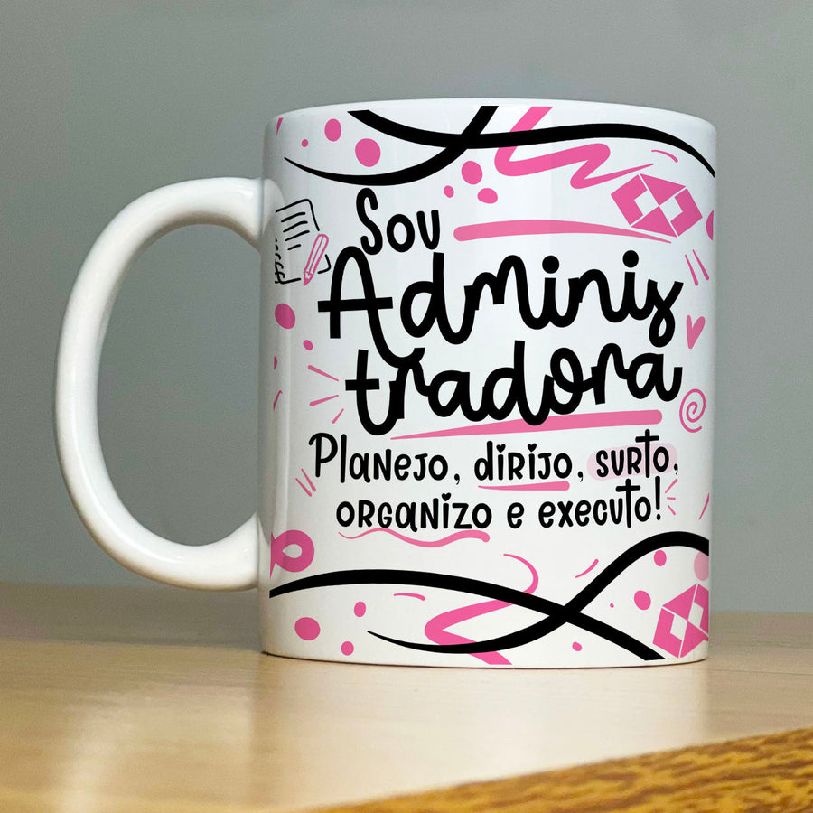 Caneca Personalizada Profissão Administradora