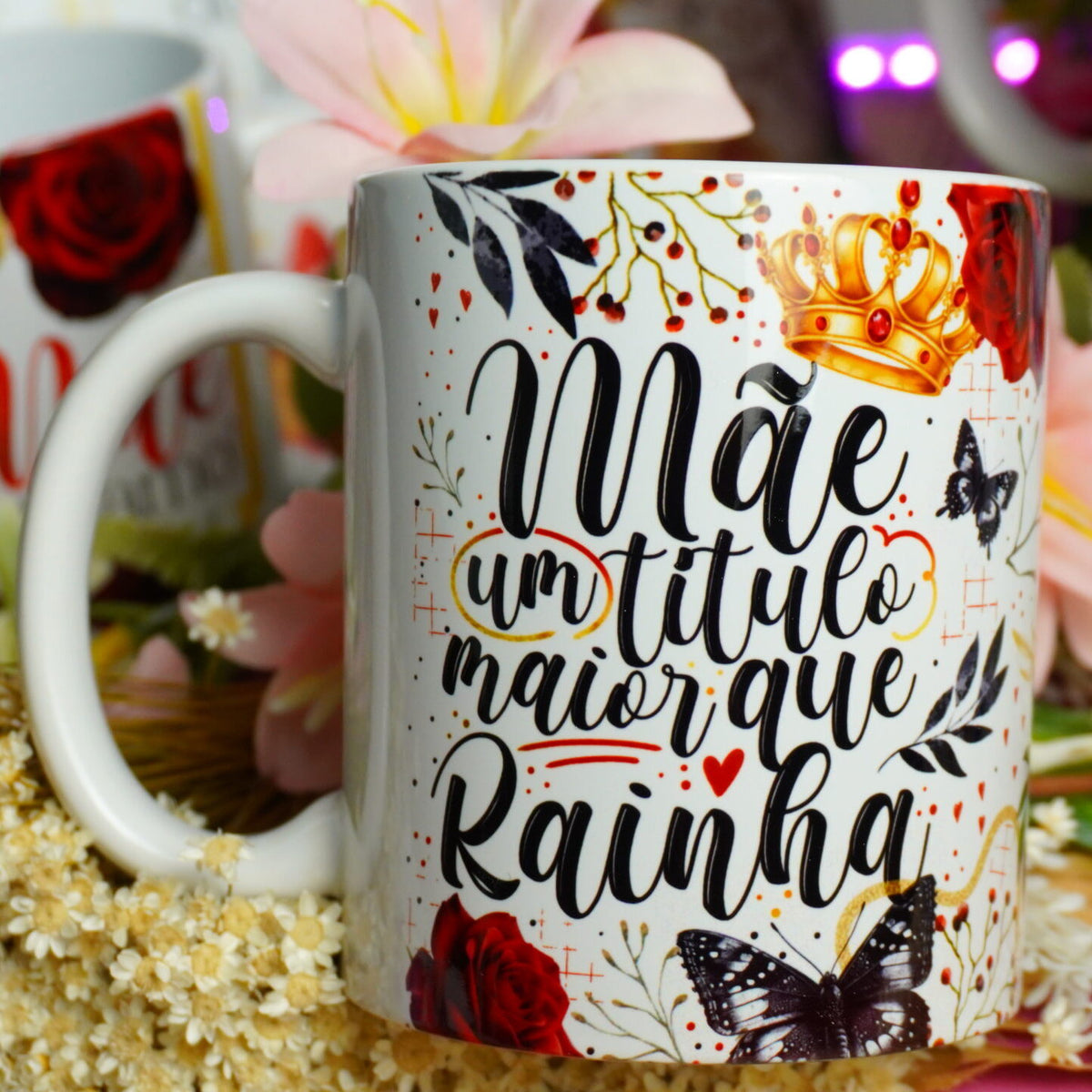 Caneca Porcelana Mãe um Titulo Maior que Rainha