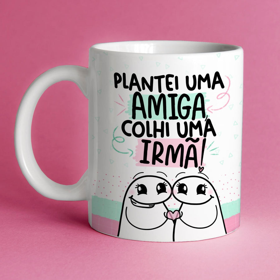 Caneca Personalizada Plantei uma Amiga